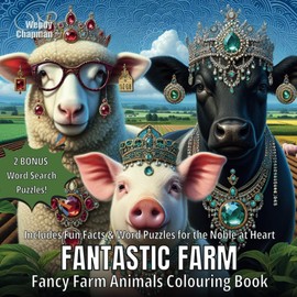 Fantastic Farm: Fancy Farm Animals Colouring Book