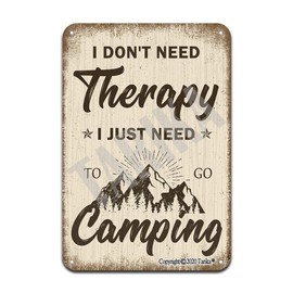 I Don't Need Therapy I Just Need to Go Camping 20X30 cm Retro Look Iron Decoration Art Sign for Home Kitchen Bathroom Farm Garden Garage Inspirational Quotes Wall Decor