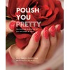 Polish You Pretty: Stunning step-by-step nail art you can create
