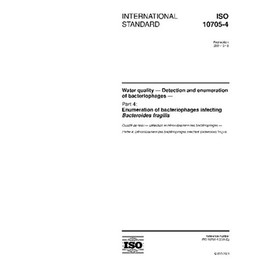 ISO 10705-4:2001, Water quality - Detection and enumeration of bacteriophages - Part 4: Enumeration of bacteriophages infecting Bacteroides fragilis
