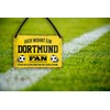 Blechschilder German writing, Hier wohnt ein Dortmund Fan / Offizieller