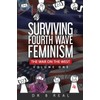 Surviving Fourth Wave Feminism: The War on the West