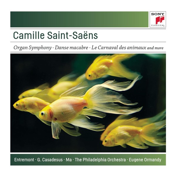 Saint-Saens: Organ Symphony; Bacchan Ale; Danse Macabre; Carnaval Des Ani