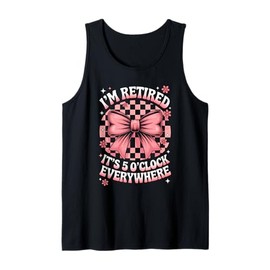 Humor Retirement Gifts Groovy Design I'm Retired Tank Top