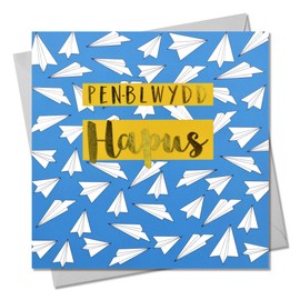 Welsh Welsh Happy Birthday Greeting Card, Paper Planes, Text Foiled in Shiny Gold, Open, for Him, for Her, Friend, Mum, Dad, Son, Friend, Sister, Brother, Pen-blwydd Hapus