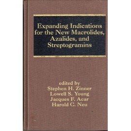 Expanding Indications For The New Macrolides, Azalides, and Streptogramins (Infectious Disease and Therapy)