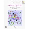 Mezzo forte: The Pianist's Repertory for Beginners