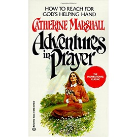 Adventures in Prayer