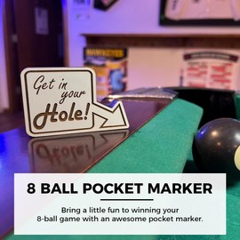 BGYVNU 8 Ball Pocket Marker - Get in Your Hole, Funny Wooden Pool Table Decoration Sign Golf Ball Marker, Billiards Game Accessories Gifts for Men Adult, Mark Your Pocket (Get in Your Hole)