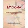 Myxoma: Webster's Timeline History, 1869 - 2007
