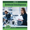 Jobs in Artificial Intelligence (Inside Guide: Stem Careers)