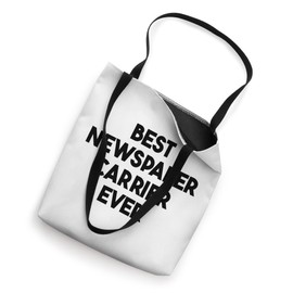 Best Newspaper Carrier Ever Tote Bag