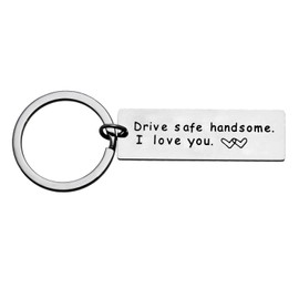 Drive Safe Gifts For Husband Boyfriend Drive Safe Keychain For Men I Love You Gifts Trucher Husband Valentine's Day Gifts Driver Gift For Men