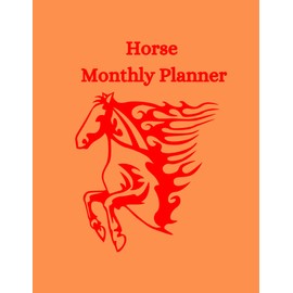 Horse Monthly Planner: Five Year Monthly Calendar, Schedule Organizer (60 Months, jan 2024 to Dec 2028)