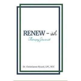 Renew-ish: Therapy Journal