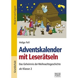 Adventskalender mit Leserätseln: Das Geheimnis der Weihnachtsgeschichte ab Klasse 2