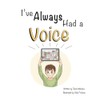 I've Always Had a Voice: 1