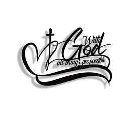 With God All Things Are Possible Metal Art - Scripture Metal Wall Art with Bible Verses, Christian Inspirational Word Decor for Home, Office & Church- Black Religious Hanging Sign for Living Room (A)