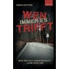 WEN IMMER ES TRIFFT