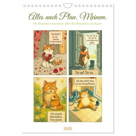 Everything according to plan. Mine. - For people with cats. Or for people with cats., US-Version (Wall Calendar 2026 DIN A4 Portrait), CALVENDO 12 Month Wall Calendar