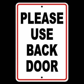 Signs Online USA Please Use Back Door Sign / Decal  Warning Delivery Notice Please Knock Sw005 - Sign 8" x 12" .032 w/ Holes