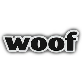Pet Word Magnets - Woof - Dogs, Bark - Cars, Trucks, Refrigerators