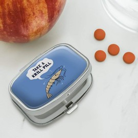 Take a Krill Chill Pill Funny Humor Rectangle Pill Case Trinket Gift Box