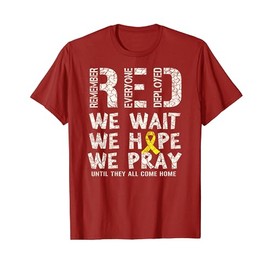 Remember Everyone Deployed - Red Friday Military T-Shirt