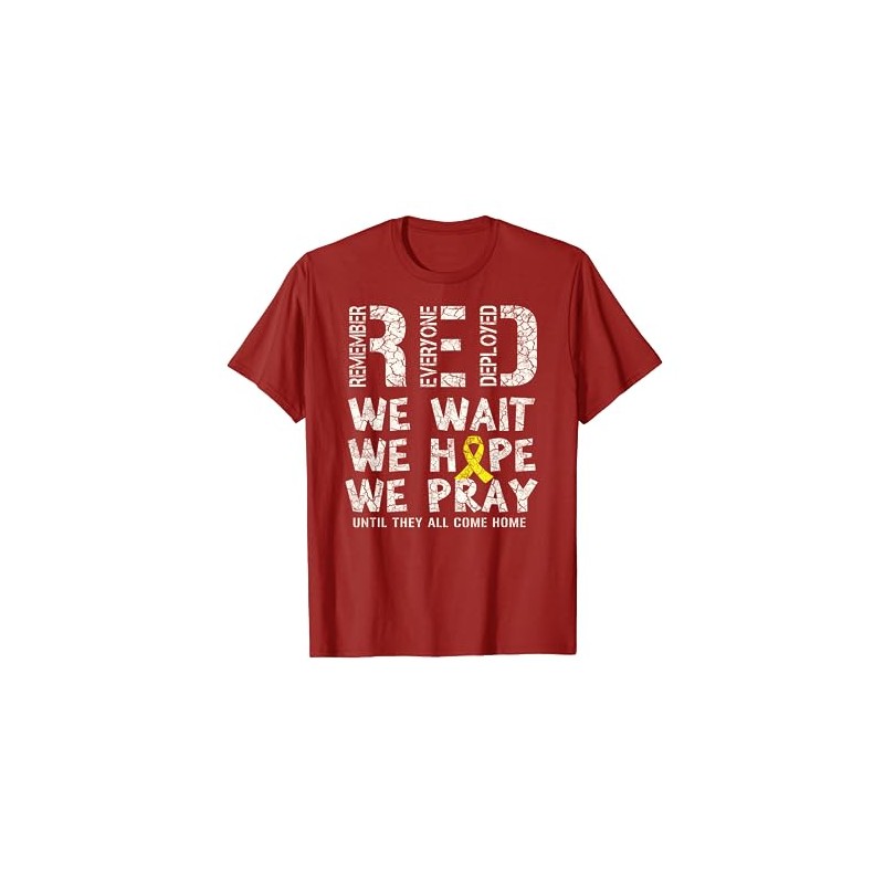 Remember Everyone Deployed - Red Friday Military T-Shirt