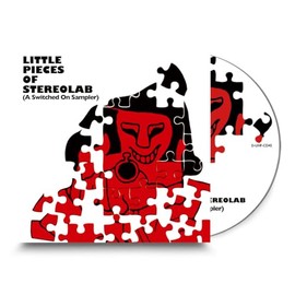 Little Pieces Of Stereolab (A Switched On Sampler)