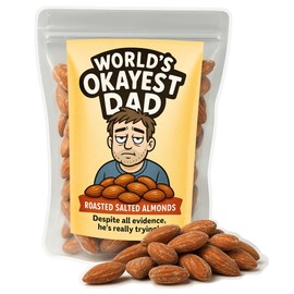 World’s Okayest Dad Salted Almonds - Funny Father's Day Gift for Dad, Hilarious Gag Gift, Snack for Men, Birthday Gift from Kids, Stepdad Gifts, Premium Nuts for Dads Made in USA