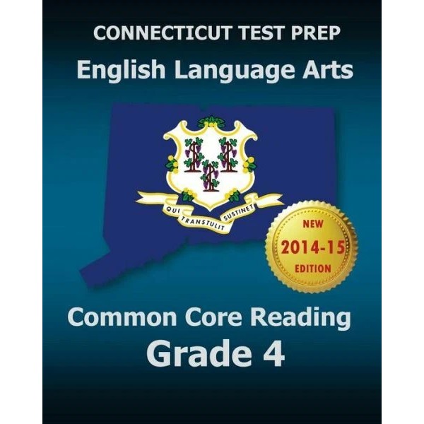 Connecticut Test Prep English Language Arts Common Core Reading Grade