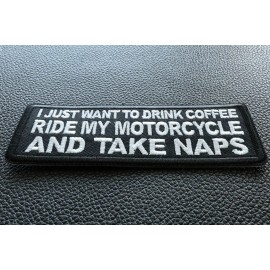Ivamis I just want to drink Coffee, Ride My Motorcycle and Patch - 4x1.5 inch - P6458