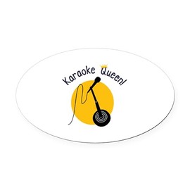 CafePress Karaoke Queen Euro Oval Car Bumper Magnet