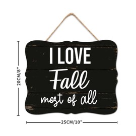 DecStic I Love Fall Most Of All Wood Sign Vintage Wall Plaque Inspirational Quotes Wall Art Hanging Farmhouse Decoration Plaque For Bedroom Living Room Shelf Kitchen Home Housewarming Gift 8x10in