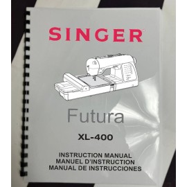 SINGER Reprint Manual Singer Futura XL-400 Sewing Machine Comb Bound English Only