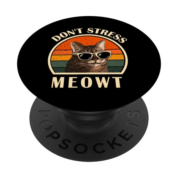 Funny Cat Loves Cats Don't Stress Meowt PopSockets Swappable PopGrip