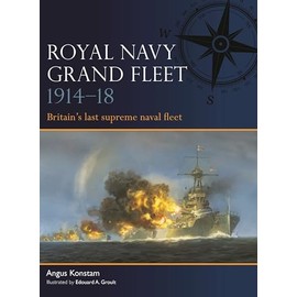 Royal Navy Grand Fleet 1914–18: Britain’s last supreme naval fleet: 10