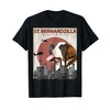St. Bernardzilla Funny Saint Bernard Dog Lovers Surprise T-Shirt