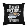 Real Men Dont Shovel Snow Plow Throw Pillow