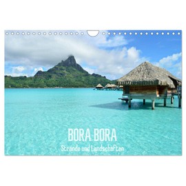 Bora Bora - Strände und Landschaften (Wandkalender 2026 DIN A4 quer), CALVENDO Monatskalender