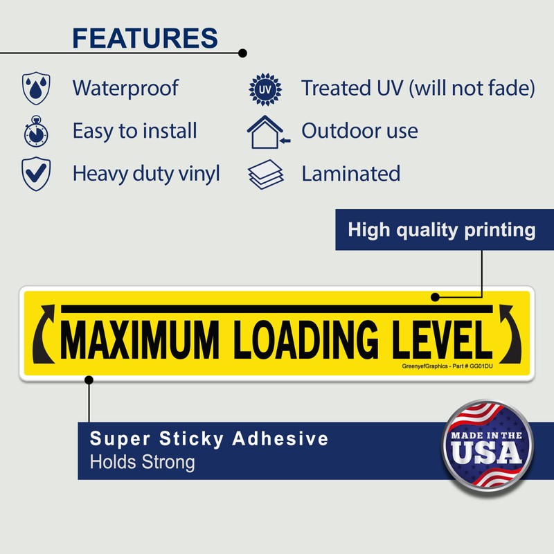 Greenyef Graphics (4 Pack) Maximum Loading Level Laminated Sticker Decal,