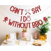 LANKBACK Can't Say I Do Without BBQ Banner Engagement Wedding