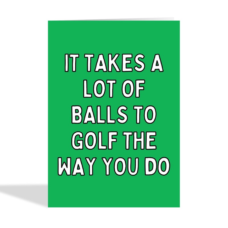 It Takes A Lot Of Balls Funny Golf Card