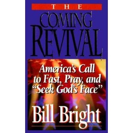 The Coming Revival: America's Call to Fast, Pray, and Seek God's Face - GOOD