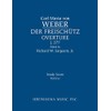 Der Freischutz Overture, J.277: Study score