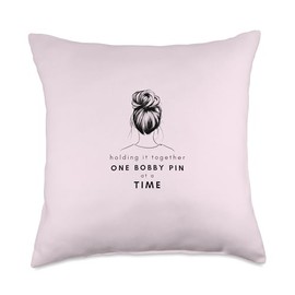 Funny Holding It Together One Bobby Pin at a Time Dancer Mom Throw Pillow