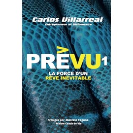PréVu 1: La Force d'un Rêve Inévitable