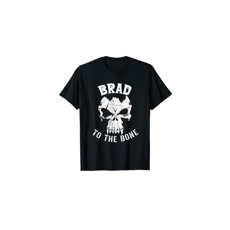 Brad to the Bone s Funny Bradley, Bradford or Brady