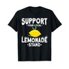 Support Your Local Lemonade Stand T-Shirt